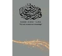Rabbi Zidni 'Ilma Notebook: Islamic Gift