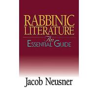 Rabbinic Literature: An Essential Guide (Abingdon Essential Guides)