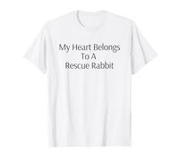 Rabbit Adoption, My Heart Belongs to A Rescue Rabbit T-Shirt