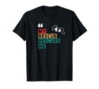Rabbit Adoption, My Rescue Rescued Me T-Shirt