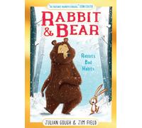 Rabbit and Bear: Rabbit's Bad Habits Christmas Gift Edition : Book 1: The hilarious modern classic and next step from picture books