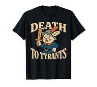 Rabbit Death to Tyrants Funny Retro 90s Vintage Quote T-Shirt