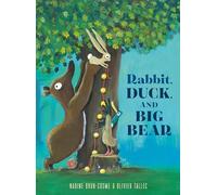 Rabbit, Duck, and Big Bear