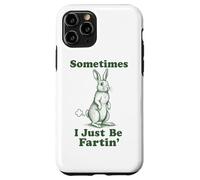 Rabbit Fart Funny Bunny Easter Sometimes I Just Be Fartin' Case for iPhone 11 Pro