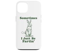 Rabbit Fart Funny Bunny Easter Sometimes I Just Be Fartin' Case for iPhone 13