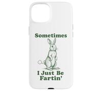 Rabbit Fart Funny Bunny Easter Sometimes I Just Be Fartin' Case for iPhone 15 Plus