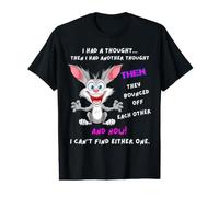 Rabbit I had a Thought Funny Sarcastic Old or Older Person Value Graphic T-Shirt