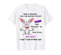 Rabbit I had a Thought Funny Sarcastic Old or Older Person Value Graphic T-Shirt