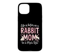 Rabbit Mom Lifes Better As A Rabbit Mom Mini Rex Owner Case for iPhone 15 Plus
