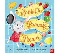 Rabbit's Pancake Picnic: : A book about friendship, perfect for Pancake Day!