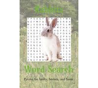 Rabbits Word Search Puzzle Book: Word searches with easy to read print about Survivalist, homesteading, outdoors, and more / 6x9 inches, 100 pages / ... for vacations, Holidays and free times