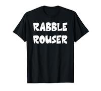 Rabble Rouser T-Shirt