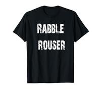 Rabble Rouser T-Shirt