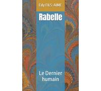 Rabelle: Le Dernier humain