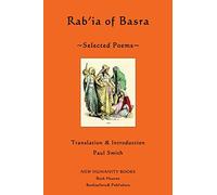 Rab'ia of Basra: Selected Poems