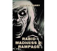 Rabid Madness 2: Rampage