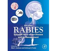 Rabies: Scientific Basis of the Disease and Its Management