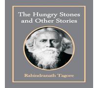 Rabindranath Tagore The Hungry Stones & Other Stories Paperback Book in White Rabindranath Tagore White