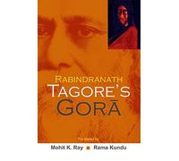 Rabindranath Tagore's Gora