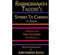 Rabindranath Tagore's Stories to Cherish