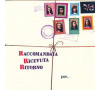 Raccomandata Con R - Per Un Mondo Di Cr