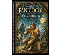 RACCONTI DI PANICOCOLI: LE FIABE DEL FAUNO