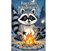 Raccoon Adventures: An Adult and Kids Coloring Book