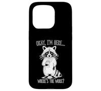 Raccoon Coffee Lover Where's the Work Funny Case for iPhone 15 Pro