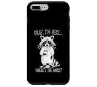 Raccoon Coffee Lover Where's the Work Funny Case for iPhone 7 Plus/8 Plus