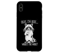Raccoon Coffee Lover Where's the Work Funny Case for iPhone XS Max