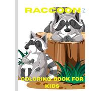 raccoon coloring book for kids: Fun raccoon activity book for kids ages 4-8.