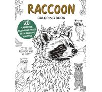 Raccoon Coloring Book: The Activity Book for Raccoon Lovers