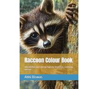 Raccoon Colour Book: Adorable Raccoon Coloring Pages for Relaxation, Creativity, and Fun