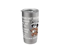 Raccoon I Avoid Stuff Because I'm Afraid of me Stainless Steel Insulated Tumbler