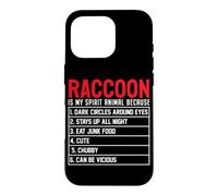 Raccoon Is My Spirit Animal Because Dark Circles Around Eyes Case for iPhone 16 Pro