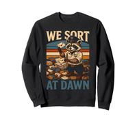 Raccoon Mail Carrier We Sort At Dawn Letters Sweatshirt