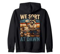 Raccoon Mail Carrier We Sort At Dawn Letters Zip Hoodie
