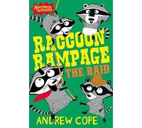 Raccoon Rampage - The Raid (Awesome Animals): Written by Andrew Cope, 2012 Edition, Publisher: HarperCollinsChildren'sBooks [Paperback]