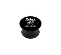 Raccoon Relax Nothing Is Under Control Quote PopSockets Adhesive PopGrip