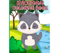 Raccoon Stress Free One Sided Coloring Pages for Kids, Teens and Adults: Relax and de-stress with 62 pages of cute 30 designs for your inner peace