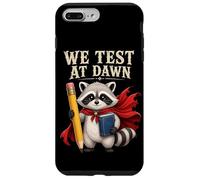 Raccoon We Test At Dawn Test Day Coordinator Final Exam Case for iPhone 7 Plus/8 Plus