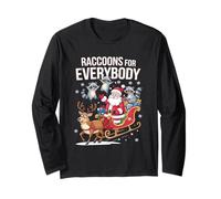Raccoons for Everybody Men Women Kids Funny Ugly Christmas Long Sleeve T-Shirt