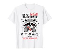 Raccoons I'm Not Mean I'm Just Honest The Truth Hurts Here T-Shirt
