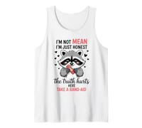 Raccoons I'm Not Mean I'm Just Honest The Truth Hurts Here Tank Top