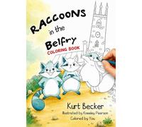Raccoons in the Belfry Coloring Book