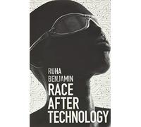 Race After Technology: Abolitionist Tools for the New J - Paperback / softback N