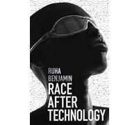 Race After Technology by Ruha Benjamin (Paperback Book)