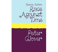 Race Against Time: Race Against Time Large Print: No. 2 (Rescue Riders)