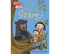 Stone Age Adventures: Beware of Bears! (Race Ahead With Reading)