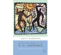 Race and Identity in D. H. Lawrence: Indians, Gypsies, and Jews